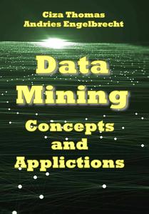 دانلود کتاب Data Mining: Concepts and Applictions