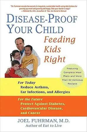 دانلود نسخه کامل کتاب زبان اصلی Disease-Proof Your Child: Feeding Kids Right