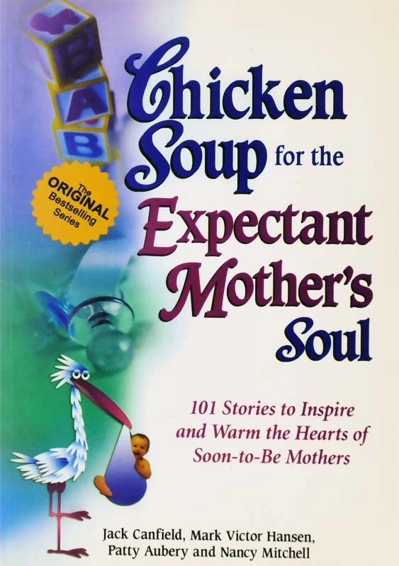 کتاب داستان Chicken Soup for the Expectant Mother\\'s Soul