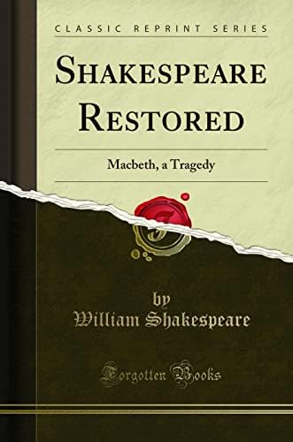 کتاب Shakespeare Restored: Macbeth, a Tragedy (مکبث، تراژدی بازسازی‌شده) نسخه انگلیسی PDF | William Shakespeare