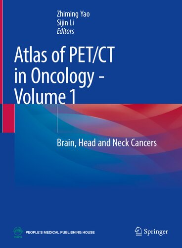 دانلود کتاب Atlas of PET/CT in Oncology. Volume 1: Brain, Head and Neck Cancers