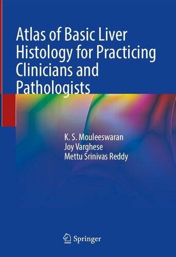 دانلود کتاب Atlas of Basic Liver Histology for Practicing Clinicians and Pathologists