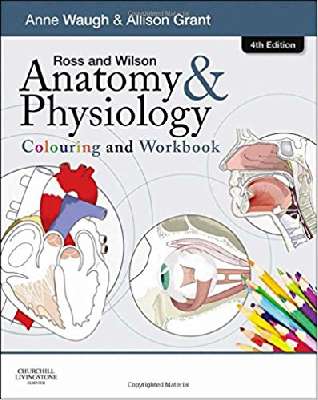 دانلود کتاب Anatomy and Physiology Colouring and Workbook-Ross and Wilson