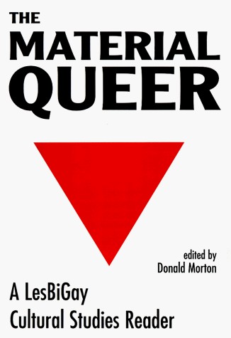 دانلود کتاب The Material Queer: A Lesbigay Cultural Studies Reader (Queer Critique)