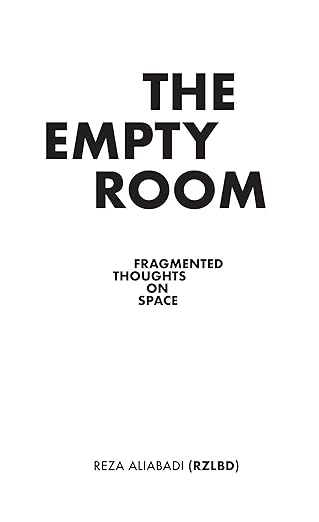 دانلود کتاب The Empty Room: Fragmented Thoughts on Space