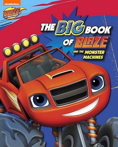 دانلود کتاب The Big Book of Blaze and the Monster Machines (Blaze and the Monster Machines)
