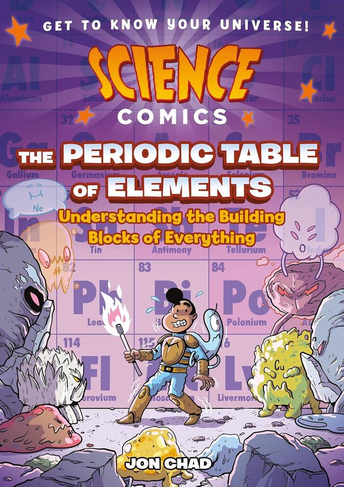 دانلود کتاب Science Comics: The Periodic Table of Elements: Understanding the Building Blocks of Everything