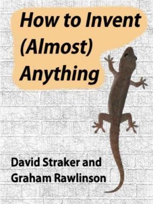 دانلود کتاب How to Invent (Almost) Anything