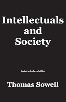 دانلود کتاب Intellectuals and Society: Revised and Expanded Edition
