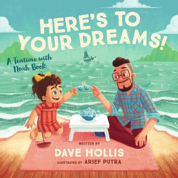 دانلود کتاب Here’s to Your Dreams!: A Teatime with Noah Book