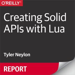 دانلود کتاب Creating Solid APIs with Lua
