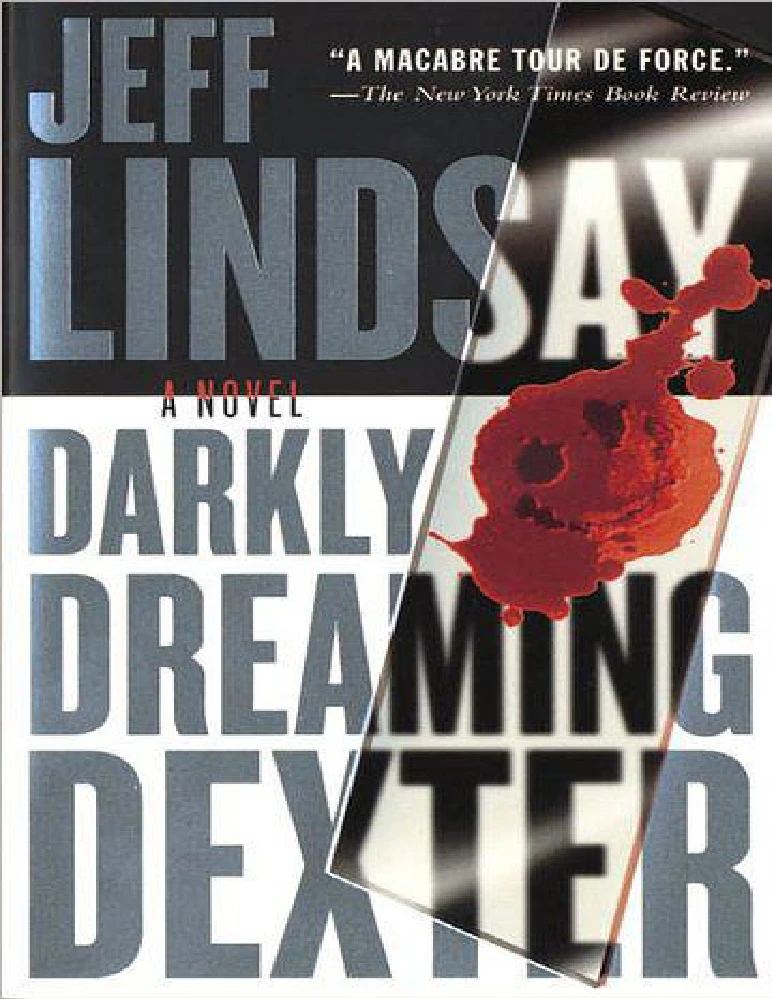 کتاب دکستر در خواب تاریک (Darkly Dreaming Dexter) اثر جف لیندسی نسخه PDF انگلیسی