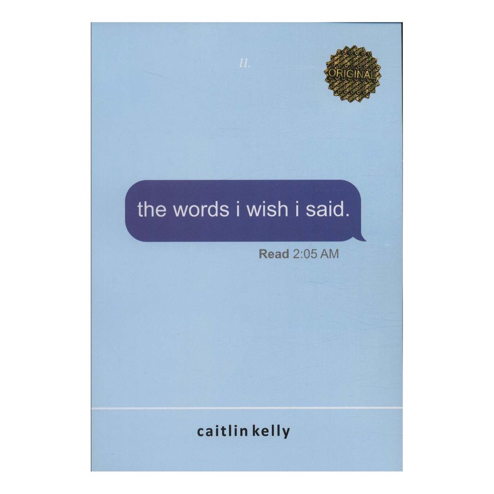 کتاب The Words I Wish I Said اثر کیتلین کلی انتشارات زبان ما