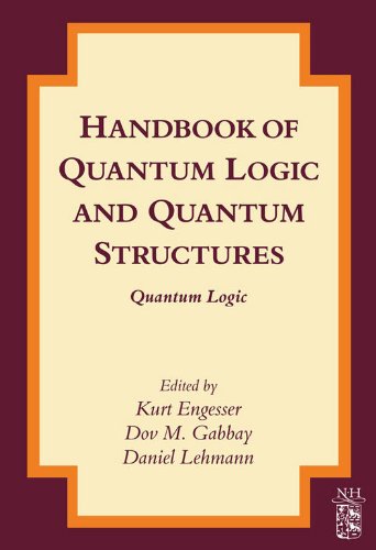 کتاب راهنمای منطق کوانتومی و ساختارهای کوانتومی: منطق کوانتومی ۲۰۰۹ <br> Handbook of Quantum Logic and Quantum Structures: Quantum Logic 2009 - کالیبو