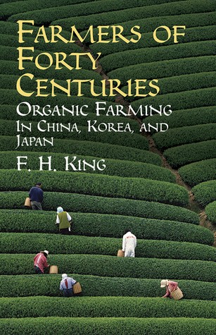 کتاب Farmers of Forty Centuries (کشاورزان چهل قرن) نسخه انگلیسی PDF | اف. اچ. کینگ