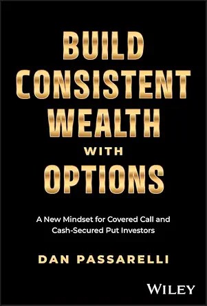 دانلود نسخه کامل کتاب زبان اصلی Build Consistent Wealth with Options: A New Mindset for Covered Call and Cash-Secured Put Investors