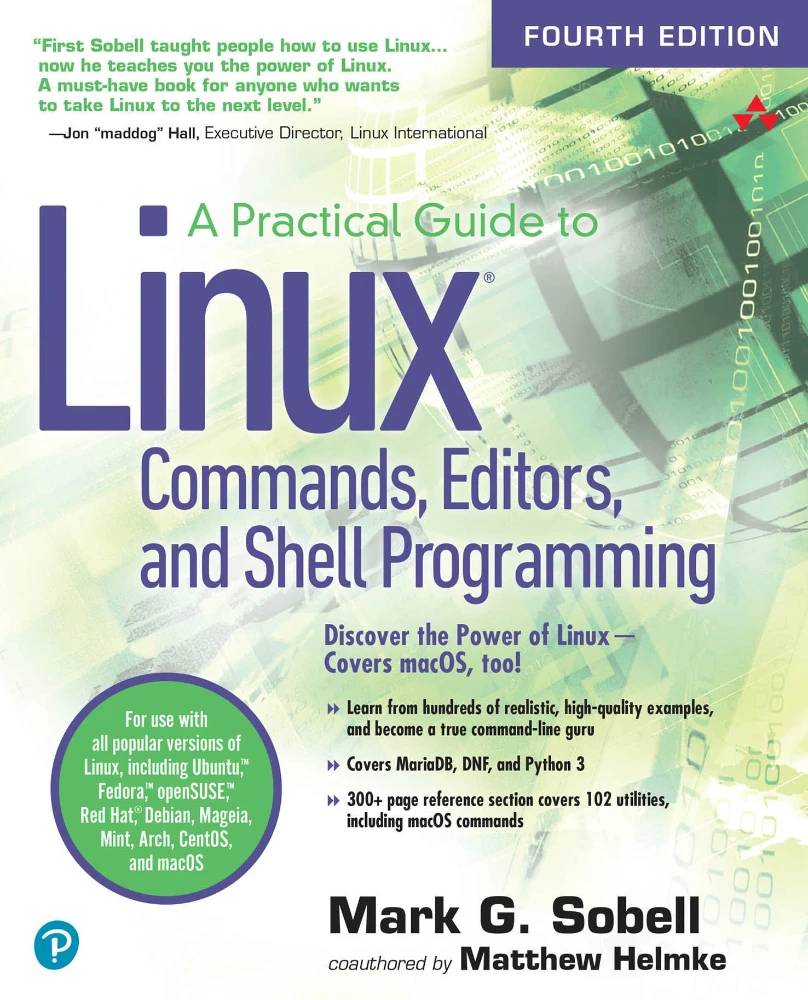 کتاب دستورات، ویرایشگرها و برنامه نویسی شل لینوکس ۱۰۱ (Linux 101 Commands, Editors, and Shell Programming) نسخه انگلیسی PDF | مارک جی. سوبل