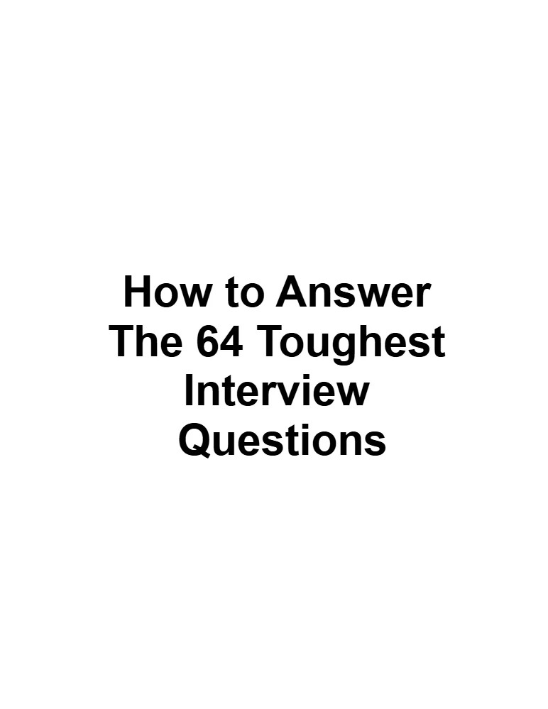 کتاب How to Answer the Toughest 64 Interview Questions (چگونه به ۶۴ سوال دشوار مصاحبه پاسخ دهیم) نسخه انگلیسی PDF
