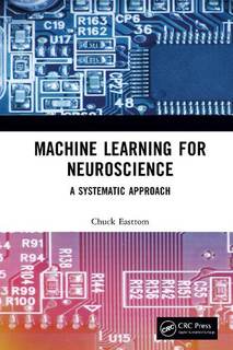 دانلود کتاب Machine Learning for Neuroscience: A Systematic Approach
