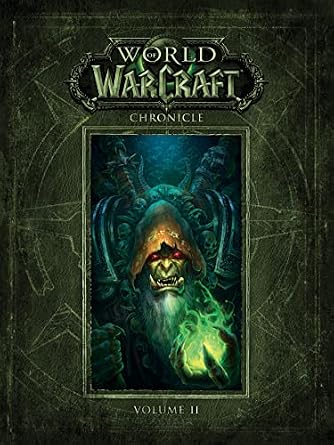 دانلود نسخه کامل کتاب زبان اصلی World of Warcraft Chronicle Volume 2 (World of Warcraft: Chronicle)