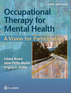 دانلود کتاب Occupational Therapy for Mental Health: A Vision Participation Third Edition