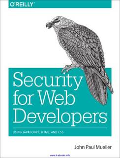 دانلود کتاب Security for Web Developers: Using JavaScript, HTML, and CSS