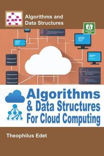 دانلود کتاب Algorithms and Data Structures for Cloud Computing