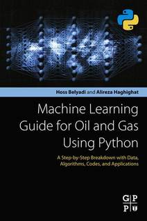 دانلود کتاب Machine Learning Guide for Oil and Gas Using Python