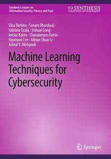 دانلود کتاب Machine Learning Techniques for Cybersecurity