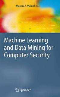 دانلود کتاب Machine Learning and Data Mining for Computer Security: Methods Applications