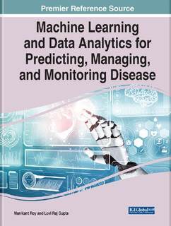 دانلود کتاب Machine Learning and Data Analytics for Predicting, Managing, Monitoring Disease