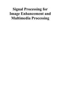 دانلود کتاب Signal Processing for Image Enhancement and Multimedia