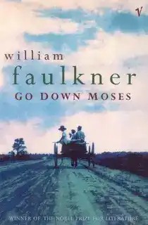 دانلود کتاب Go Down, Moses by William Faulkner