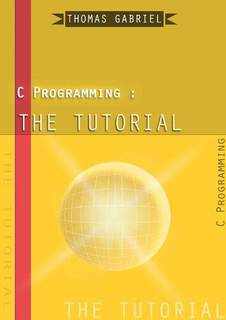 دانلود کتاب C Programming: The Tutorial