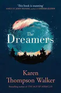 دانلود کتاب The Dreamers by Karen Thompson Walker