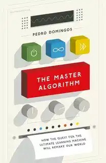 دانلود کتاب The Master Algorithm by Pedro Domingos