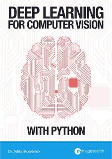 دانلود کتاب Deep Learning for Computer Vision with Python: ImageNet Bundle