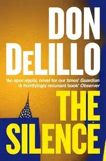 دانلود کتاب The Silence by Don DeLillo