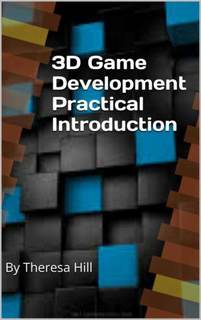 دانلود کتاب 3D Game Development Practical Introduction