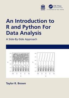 دانلود کتاب An Introduction to R and Python For Data Analysis: A Side-By-Side Approach