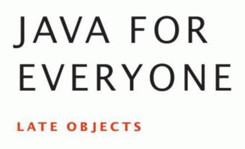 دانلود کتاب Java For Everyone: Late Objects