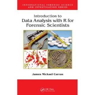 دانلود کتاب Introduction to Data Analysis with R for Forensic Scientists