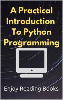 دانلود کتاب A Practical Introduction to Python Programming