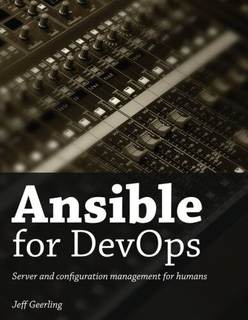 دانلود کتاب Ansible for DevOps: Server and Configuration Management Humans