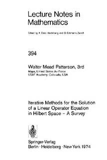 دانلود کتاب Iterative methods for the solution of a linear operator equation in Hilbert space – survey