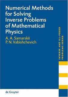دانلود کتاب Numerical Methods for Solving Inverse Problems of Mathematical Physics