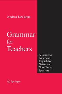 دانلود کتاب Grammar for Teachers: A Guide to American English Native and Non-Native Speakers