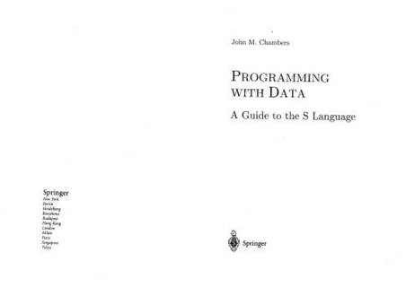 دانلود کتاب Programming with Data: A Guide to the S Language