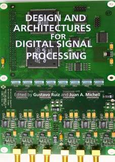 دانلود کتاب Design and Architectures for Digital Signal Processing