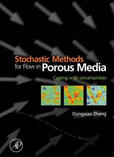 دانلود کتاب Stochastic Methods for Flow in Porous Media: Coping with Uncertainties